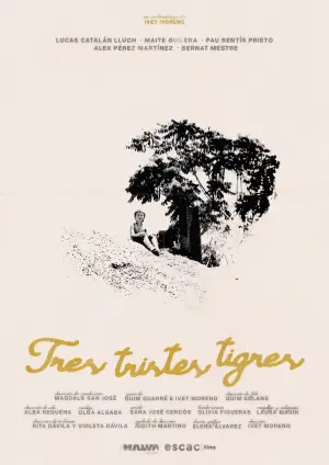 Poster to the movie "Three sad tigers" #833762