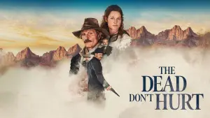 Watch film The Dead Don't Hurt | Everything