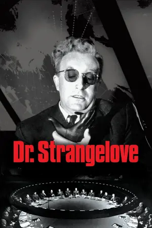 Poster to the movie "Dr. Strangelove or: How I Learned to Stop Worrying and Love the Bomb" #85424