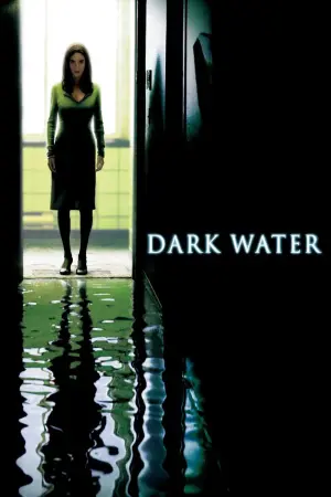 Poster to the movie "Dark Water" #357233