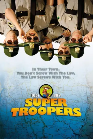 Poster to the movie "Super Troopers" #278882