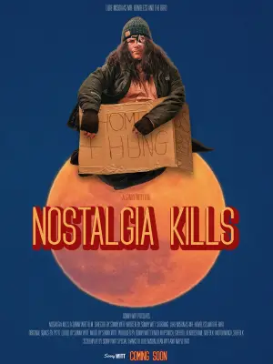 Poster to the movie "Nostalgia Kills" #776065