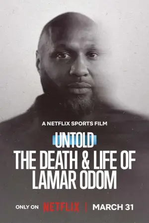 Poster to the movie "Untold: The Death & Life of Lamar Odom" #771008