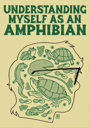 Poster to the movie "Understanding Myself as an Amphibian" #846306