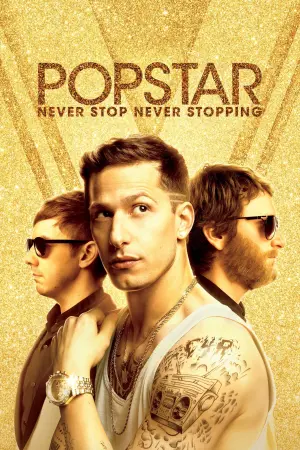 Poster to the movie "Popstar: Never Stop Never Stopping" #93221