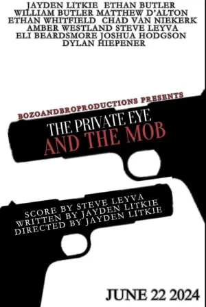 Poster to the movie "The Private Eye And The Mob" #490925