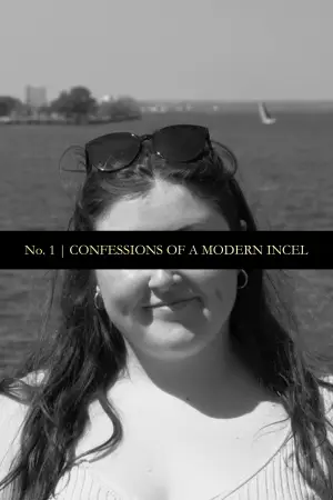 Poster to the movie "Confessions of a Modern Incel" #777724
