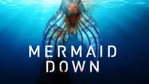 Backdrop to the movie "Mermaid Down" #134661