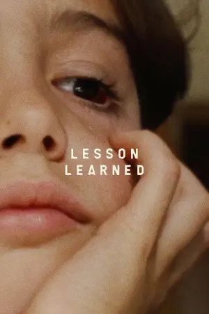 Poster to the movie "Lesson Learned" #686047