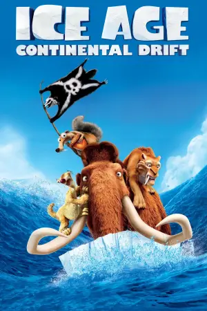 Poster to the movie "Ice Age: Continental Drift" #586373
