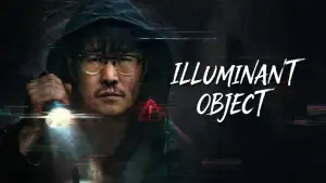 Backdrop to the movie "Illuminant Object" #867568