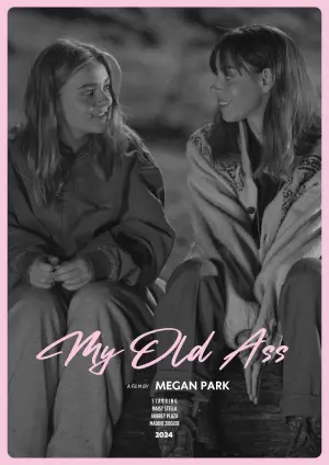Poster to the movie "My Old Ass" #619558