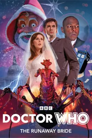 Poster to the movie "Doctor Who: The Runaway Bride" #922707
