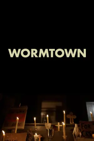 Poster to the movie "Wormtown" #783024