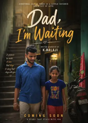 Poster to the movie "Dad, I