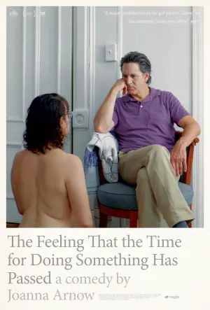 Poster to the movie "The Feeling That the Time for Doing Something Has Passed" #665426