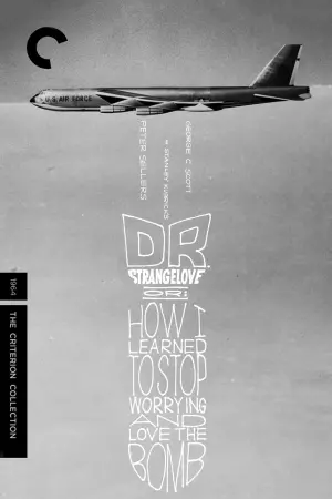 Poster to the movie "Dr. Strangelove or: How I Learned to Stop Worrying and Love the Bomb" #85451