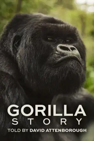 Poster to the movie "A Gorilla Story: Told by David Attenborough" #832795