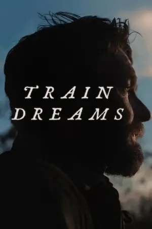 Poster to the movie "Train Dreams" #515127