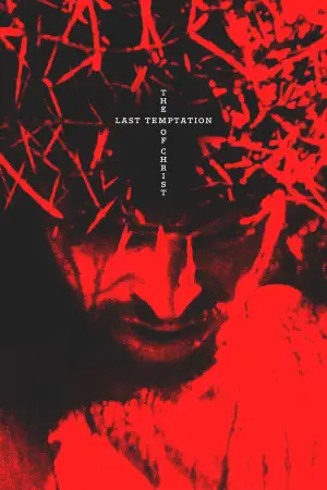 Poster to the movie "The Last Temptation of Christ" #808296