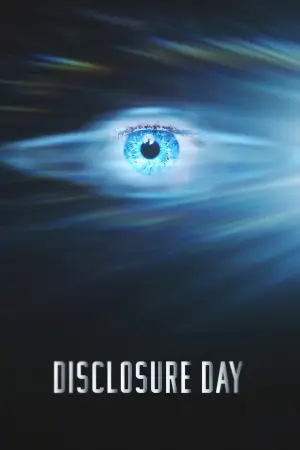 Poster to the movie "Disclosure Day" #771669