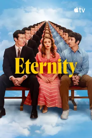 Poster to the movie "Eternity" #767336
