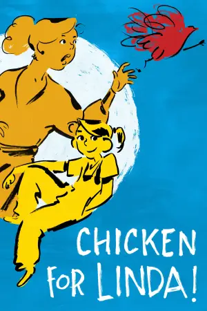 Poster to the movie "Chicken for Linda!" #793371