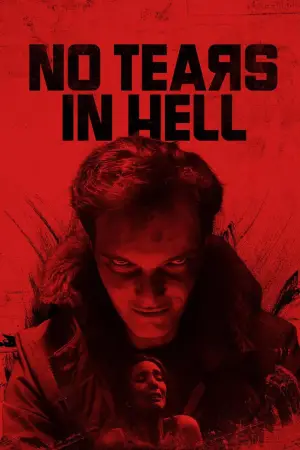 Movie poster "No Tears in Hell"