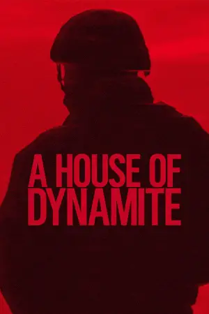 Poster to the movie "A House of Dynamite" #556916