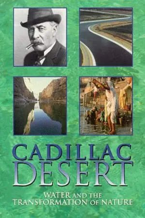 Poster to the movie "Cadillac Desert: Water and the Transformation of Nature" #948754
