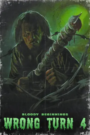 Poster to the movie "Wrong Turn 4: Bloody Beginnings" #313685