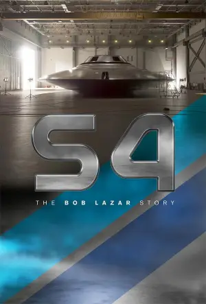 Poster to the movie "S4: The Bob Lazar Story" #763515