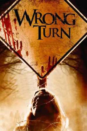 Poster to the movie "Wrong Turn" #785330