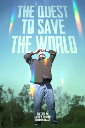 Poster to the movie "The Quest to Save the World" #823000