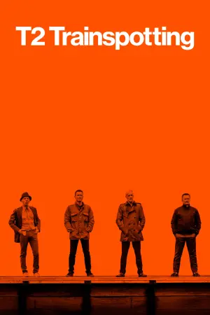 Poster to the movie "T2 Trainspotting" #121401