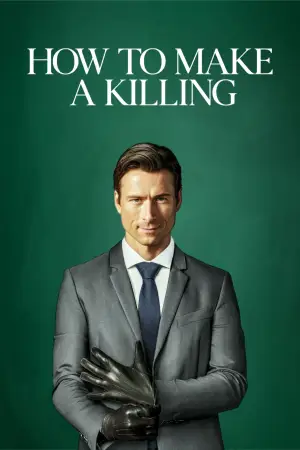 Poster to the movie "How to Make a Killing" #759881