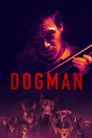 Poster to the movie "DogMan" #628428
