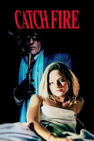Poster to the movie "Catchfire" #699603