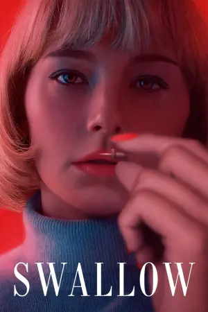 Poster to the movie "Swallow" #121973