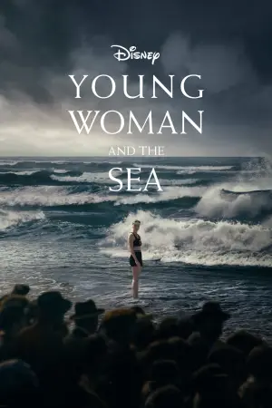 Poster to the movie "Young Woman and the Sea" #618454