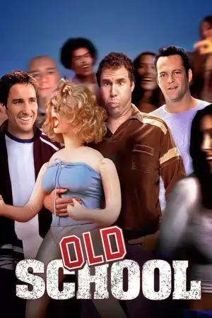 Poster to the movie "Old School" #587201