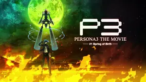 Watch film PERSONA3 THE MOVIE #1 Spring of Birth | Persona3 THE MOVIE #1 Spring of Birth Trailer