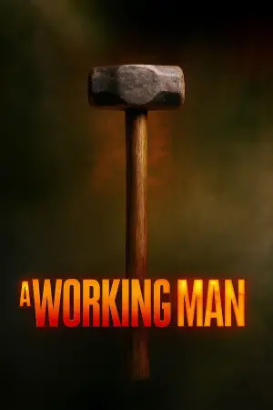 Poster to the movie "A Working Man" #516216