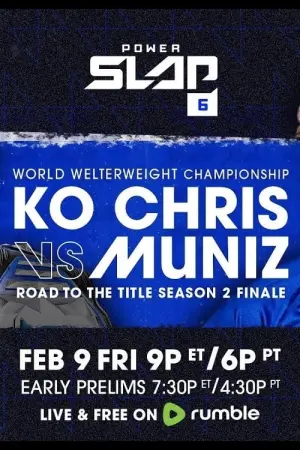 Movie poster "Power Slap 6: KO Chris vs. Muniz"