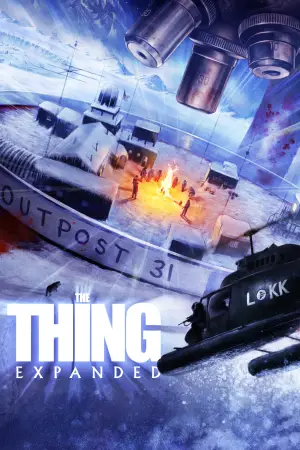 Poster to the movie "The Thing Expanded" #817929
