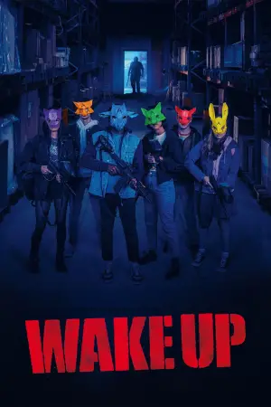 Poster to the movie "Wake Up" #741582
