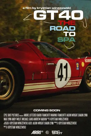 Poster to the movie "GT40: The Road to Spa" #777407