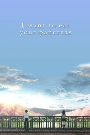 Poster to the movie "I Want to Eat Your Pancreas" #674170