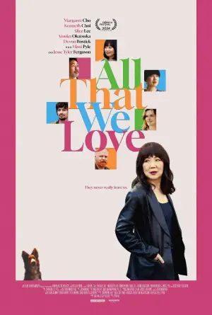 Poster to the movie "All That We Love" #661918