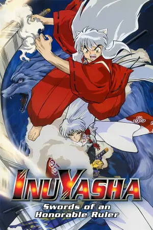 Poster to the movie "Inuyasha the Movie 3: Swords of an Honorable Ruler" #328168